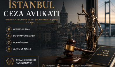 İstanbul Ceza Avukatı