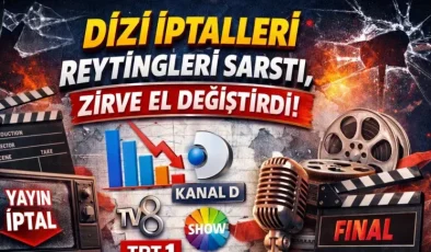 Dizi İptalleri Reytingleri Sarstı, Zirve El Değiştirdi