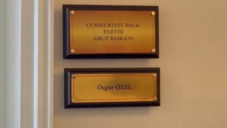 Özel’in Meclis’teki makamında unvanı değişti